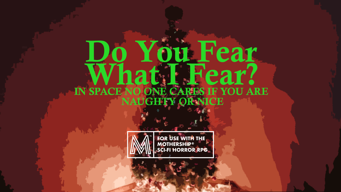 Do you fear what I fear?