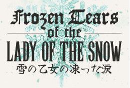 Frozen Tears of the Lady in the Snow