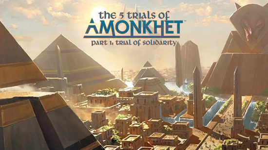 Trials of Amonkhet: Solidarity