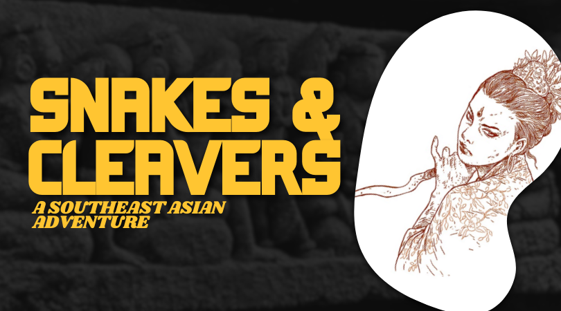 Snakes and Cleavers
