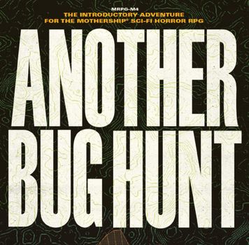 Another Bug Hunt: Distress Signals & Hive Mind