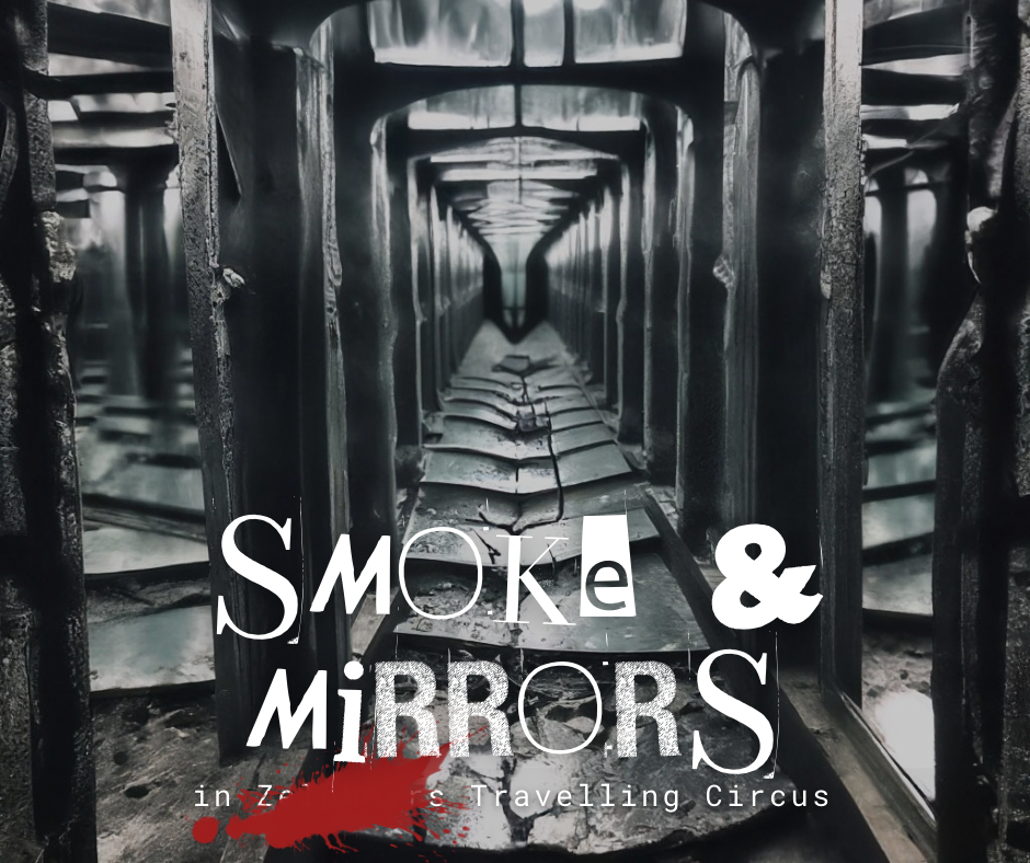 Smoke & Mirrors 