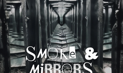 Smoke & Mirrors
